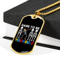 Dare to Be Yourself Dabbing Skeleton - Autism Awareness Dog Tag Necklace