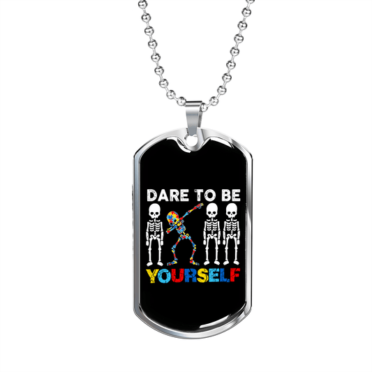 Dare to Be Yourself Dabbing Skeleton - Autism Awareness Dog Tag Necklace Military Chain (Silver) / No
