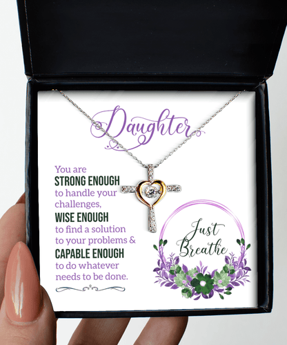 Daughter Gifts - Just Breathe - Cross Necklace for Encouragement, Motivation - Jewelry Gift for Daughter