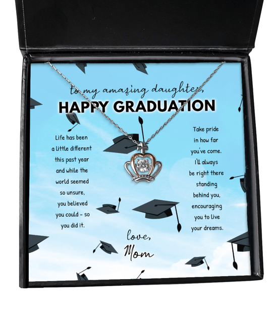 Daughter Graduation Gifts - You Believed You Could So You Did It - Crown Necklace for High School or College Graduation - Jewelry Gift for Daughter from Mom
