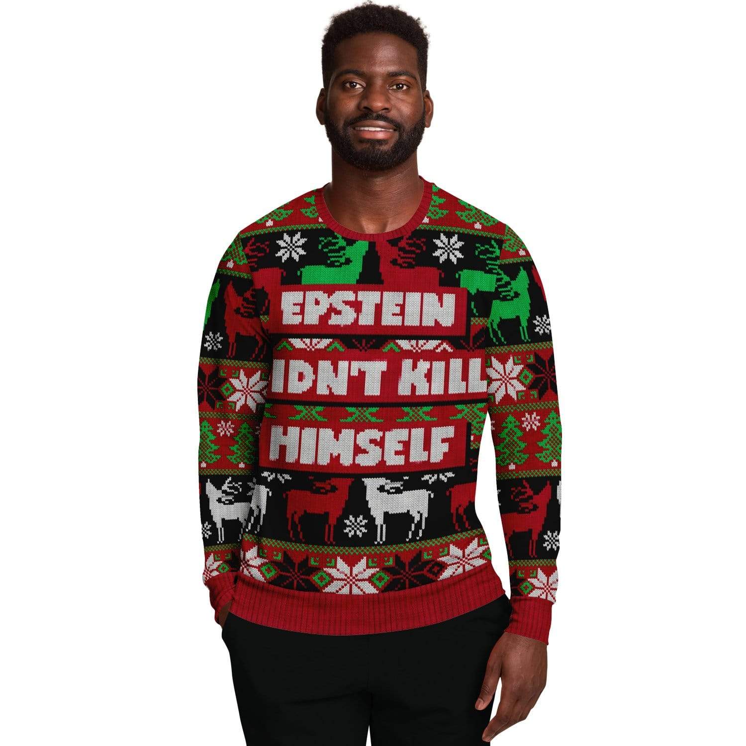 Epstein Didn't Kill Himself, Ugly Christmas Sweater Sweatshirt, Funny Republican Xmas Shirt
