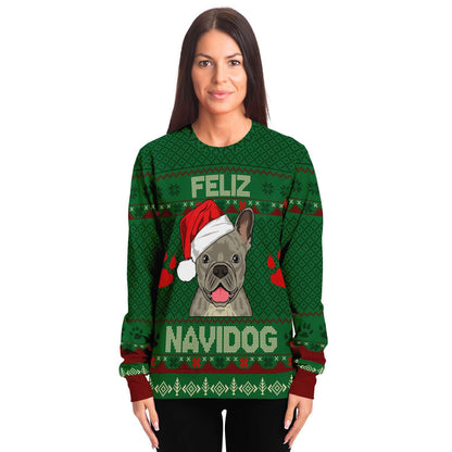 Feliz Navidog - French Bulldog - Funny Frenchie Dog Lover Ugly Christmas Sweater (Sweatshirt)