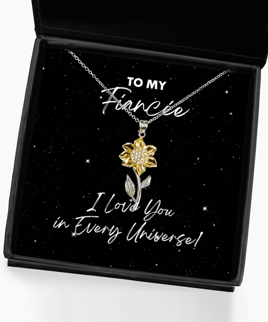Fiancee Gift - I Love You In Every Universe - Sunflower Necklace for Valentine's Day, Anniversary, Birthday, Mother's Day, Christmas - Jewelry Gift for Comic Book Fiancee
