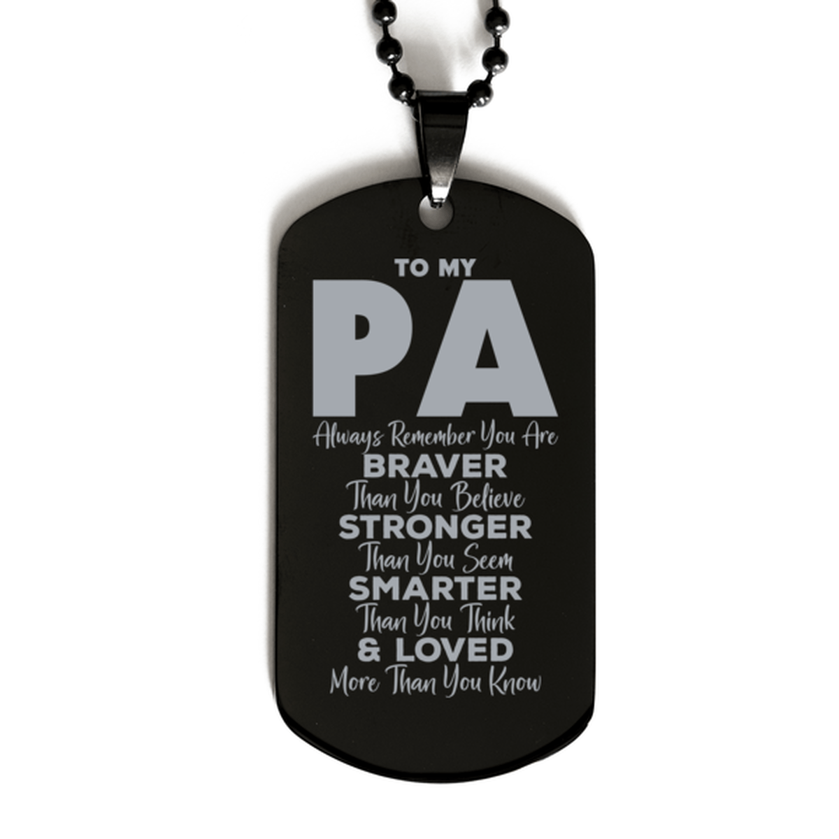 Motivational Pa Black Dog Tag Necklace, Pa Always Remember You Are Braver Than You Believe, Best Birthday Gifts for Pa