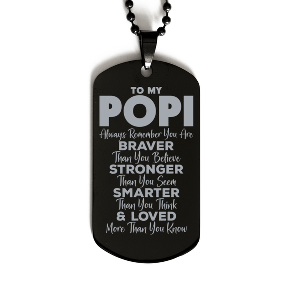 Motivational Popi Black Dog Tag Necklace, Popi Always Remember You Are Braver Than You Believe, Best Birthday Gifts for Popi