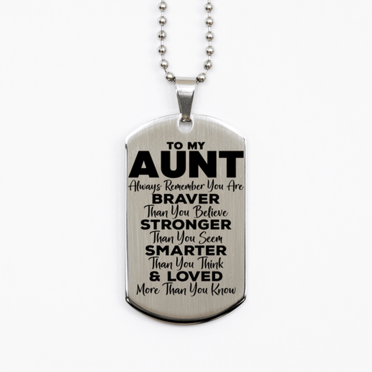 Motivational Aunt Silver Dog Tag Necklace, Aunt Always Remember You Are Braver Than You Believe, Best Birthday Gifts for Aunt