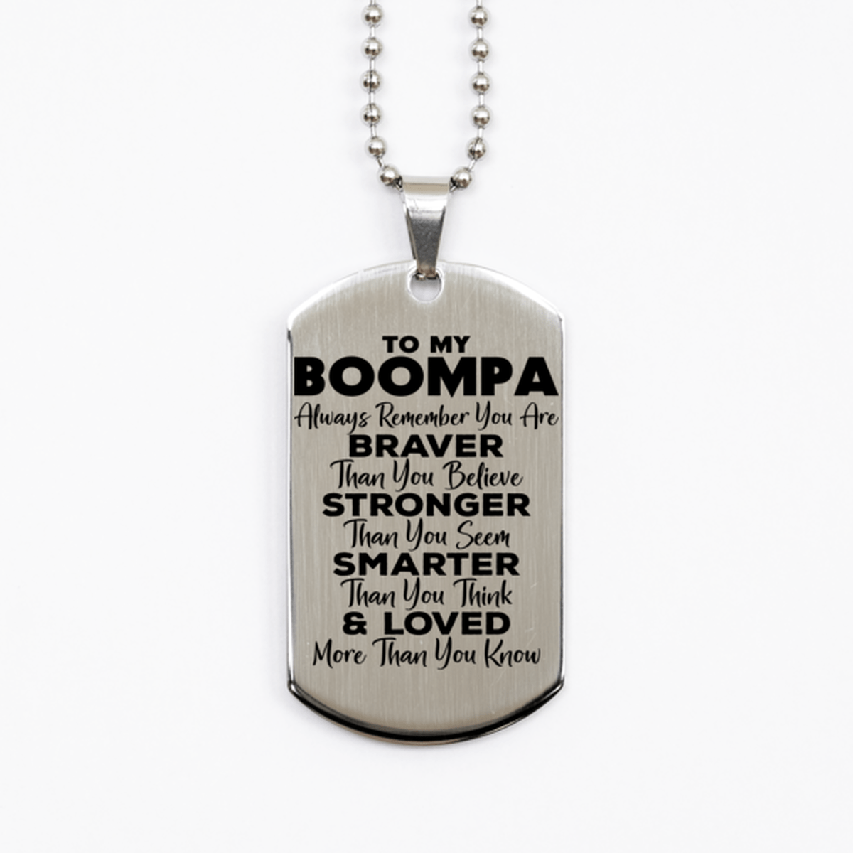 Motivational Boompa Silver Dog Tag Necklace, Boompa Always Remember You Are Braver Than You Believe, Best Birthday Gifts for Boompa