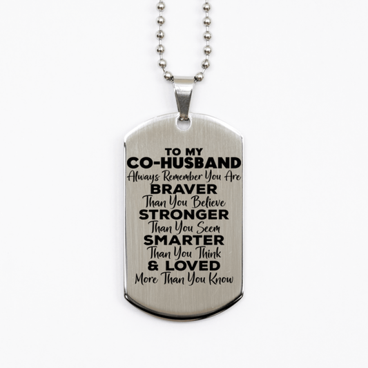 Motivational Co-husband Silver Dog Tag Necklace, Co-husband Always Remember You Are Braver Than You Believe, Best Birthday Gifts for Co-husband