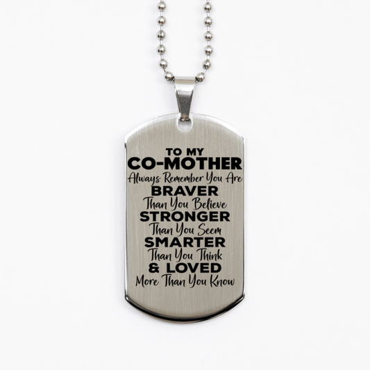 Motivational Co-mother Silver Dog Tag Necklace, Co-mother Always Remember You Are Braver Than You Believe, Best Birthday Gifts for Co-mother