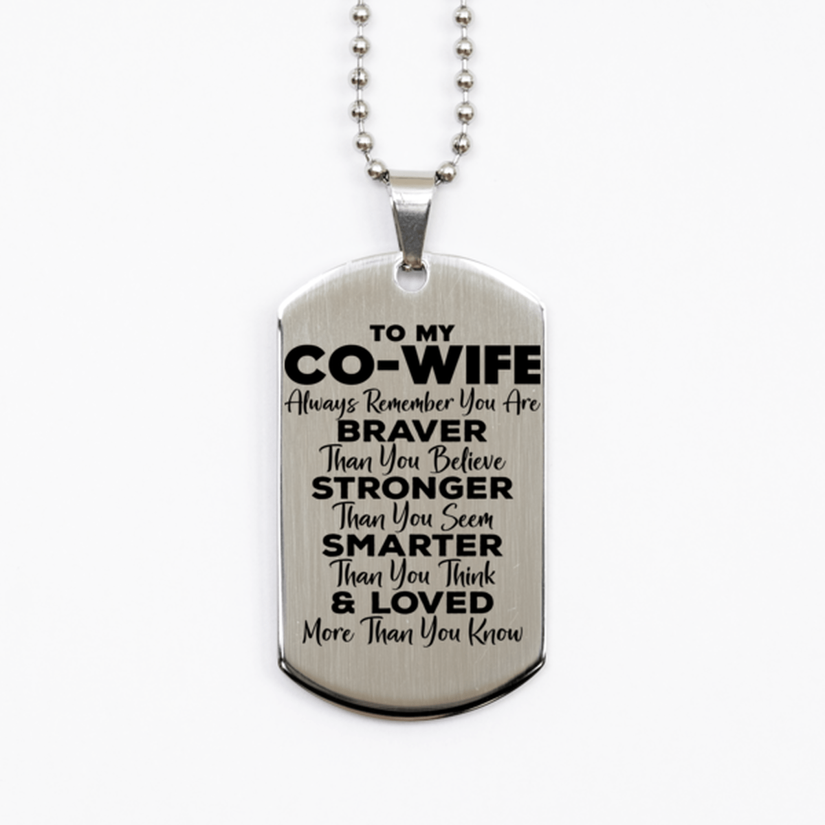 Motivational Co-wife Silver Dog Tag Necklace, Co-wife Always Remember You Are Braver Than You Believe, Best Birthday Gifts for Co-wife