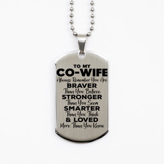 Motivational Co-wife Silver Dog Tag Necklace, Co-wife Always Remember You Are Braver Than You Believe, Best Birthday Gifts for Co-wife