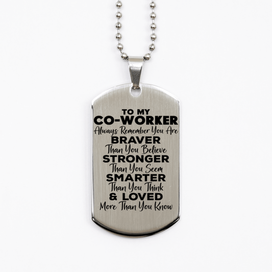 Motivational Co-worker Silver Dog Tag Necklace, Co-worker Always Remember You Are Braver Than You Believe, Best Birthday Gifts for Co-worker