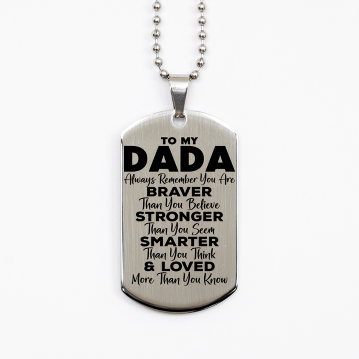 Motivational Dada Silver Dog Tag Necklace, Dada Always Remember You Are Braver Than You Believe, Best Birthday Gifts for Dada