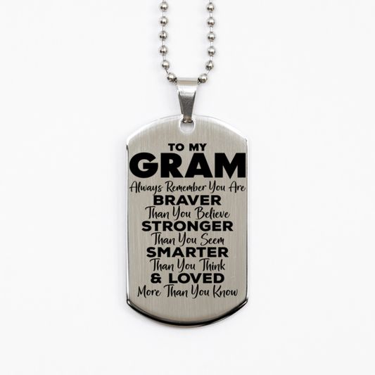 Motivational Gram Silver Dog Tag Necklace, Gram Always Remember You Are Braver Than You Believe, Best Birthday Gifts for Gram