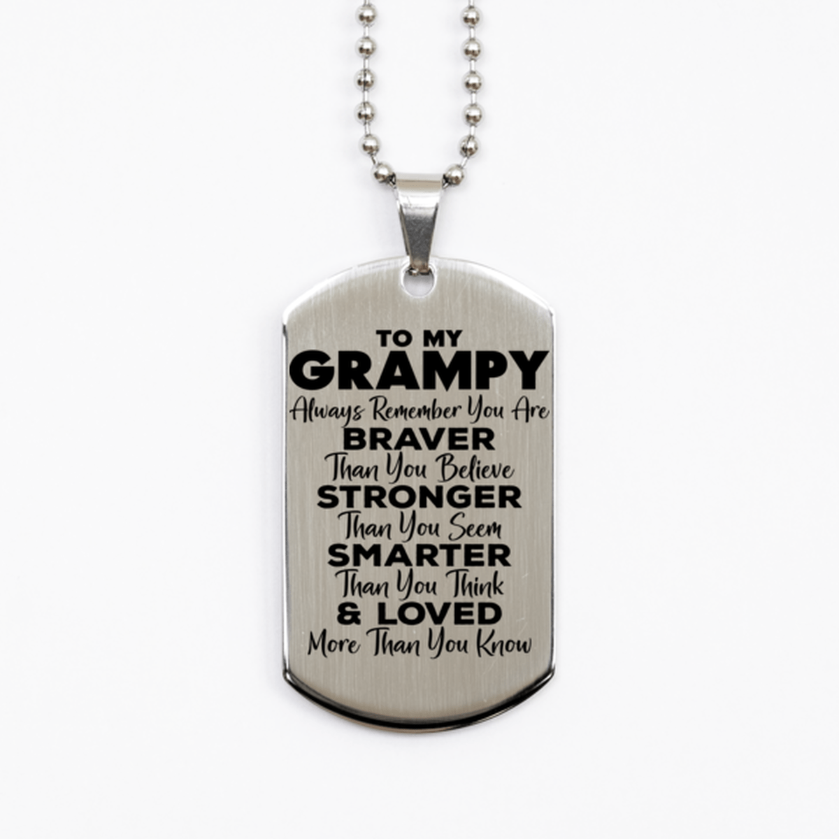 Motivational Grampy Silver Dog Tag Necklace, Grampy Always Remember You Are Braver Than You Believe, Best Birthday Gifts for Grampy