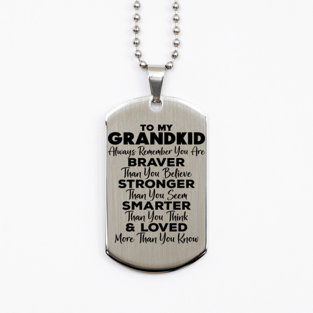 Motivational Grandkid Silver Dog Tag Necklace, Grandkid Always Remember You Are Braver Than You Believe, Best Birthday Gifts for Grandkid