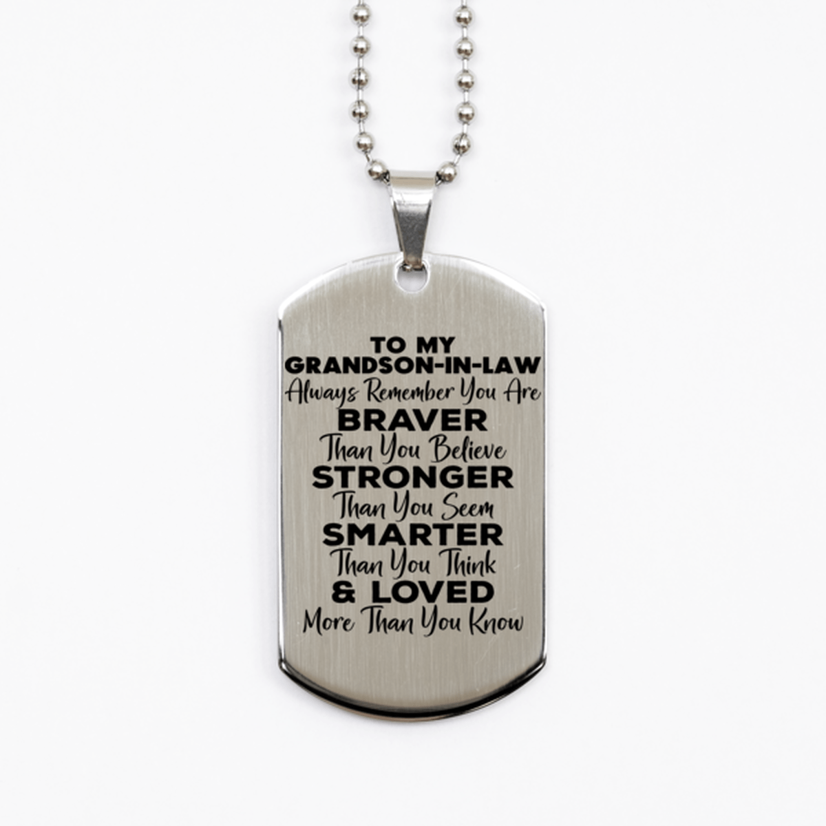 Motivational Grandson-in-law Silver Dog Tag Necklace, Grandson-in-law Always Remember You Are Braver Than You Believe, Best Birthday Gifts for Grandson-in-law