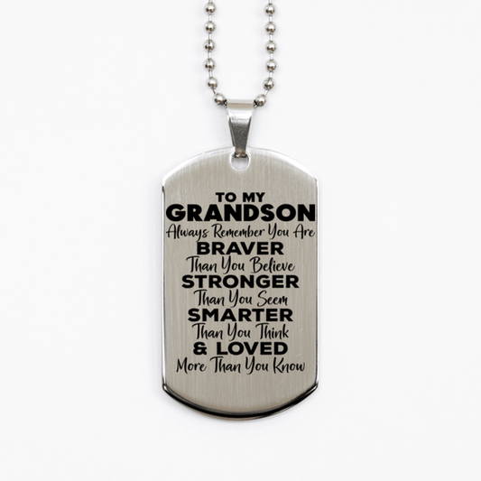 Motivational Grandson Silver Dog Tag Necklace, Grandson Always Remember You Are Braver Than You Believe, Best Birthday Gifts for Grandson