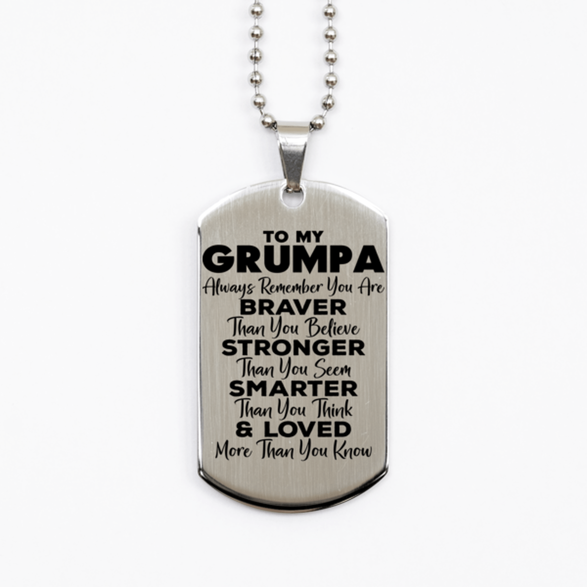 Motivational Grumpa Silver Dog Tag Necklace, Grumpa Always Remember You Are Braver Than You Believe, Best Birthday Gifts for Grumpa