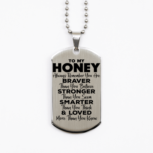 Motivational Honey Silver Dog Tag Necklace, Honey Always Remember You Are Braver Than You Believe, Best Birthday Gifts for Honey