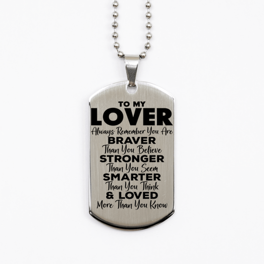 Motivational Lover Silver Dog Tag Necklace, Lover Always Remember You Are Braver Than You Believe, Best Birthday Gifts for Lover