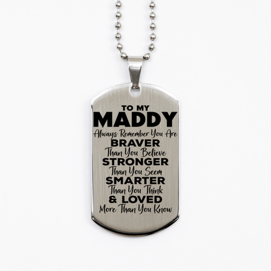 Motivational Maddy Silver Dog Tag Necklace, Maddy Always Remember You Are Braver Than You Believe, Best Birthday Gifts for Maddy