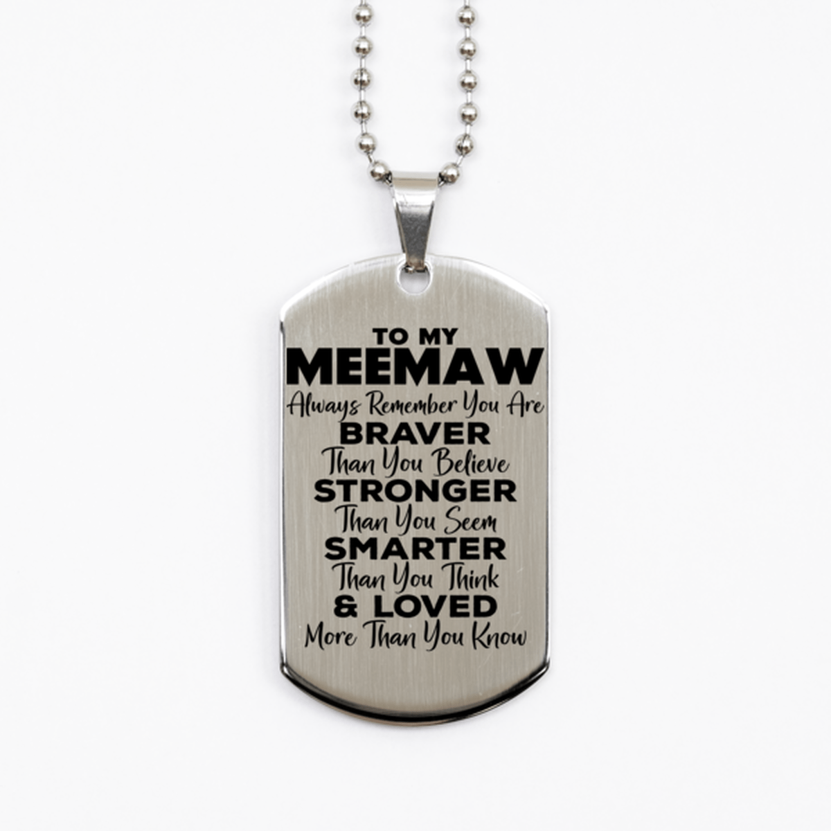 Motivational Meemaw Silver Dog Tag Necklace, Meemaw Always Remember You Are Braver Than You Believe, Best Birthday Gifts for Meemaw