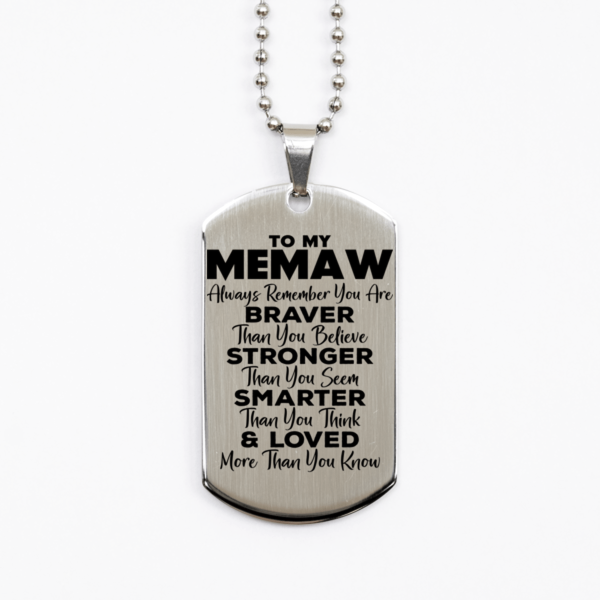 Motivational Memaw Silver Dog Tag Necklace, Memaw Always Remember You Are Braver Than You Believe, Best Birthday Gifts for Memaw