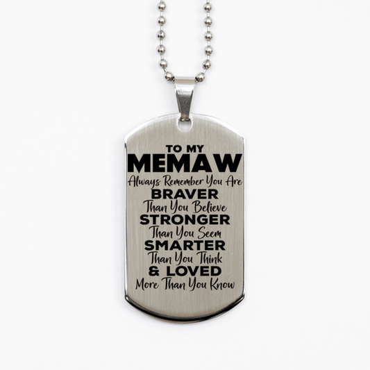 Motivational Memaw Silver Dog Tag Necklace, Memaw Always Remember You Are Braver Than You Believe, Best Birthday Gifts for Memaw