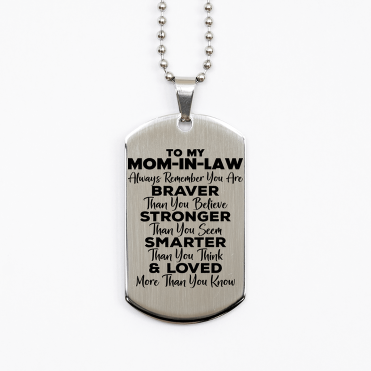 Motivational Mom-in-law Silver Dog Tag Necklace, Mom-in-law Always Remember You Are Braver Than You Believe, Best Birthday Gifts for Mom-in-law