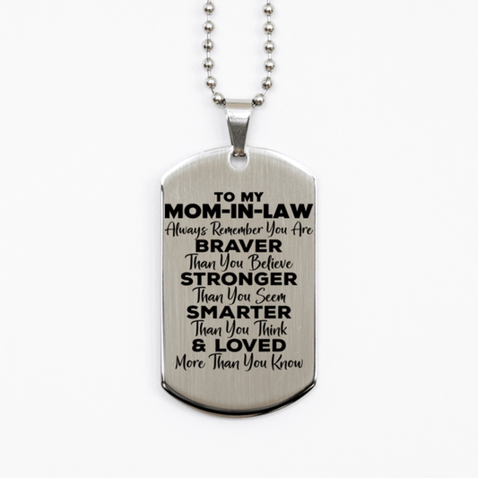 Motivational Mom-in-law Silver Dog Tag Necklace, Mom-in-law Always Remember You Are Braver Than You Believe, Best Birthday Gifts for Mom-in-law