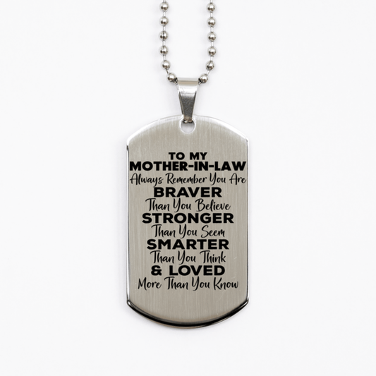 Motivational Mother-in-law Silver Dog Tag Necklace, Mother-in-law Always Remember You Are Braver Than You Believe, Best Birthday Gifts for Mother-in-law