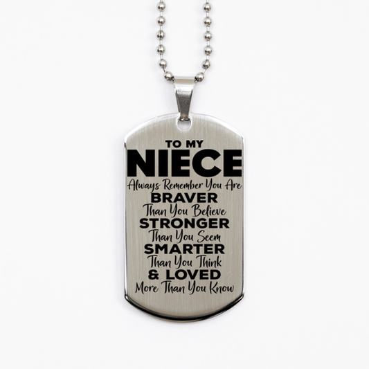 Motivational Niece Silver Dog Tag Necklace, Niece Always Remember You Are Braver Than You Believe, Best Birthday Gifts for Niece