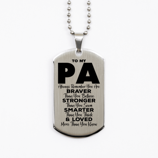 Motivational Pa Silver Dog Tag Necklace, Pa Always Remember You Are Braver Than You Believe, Best Birthday Gifts for Pa