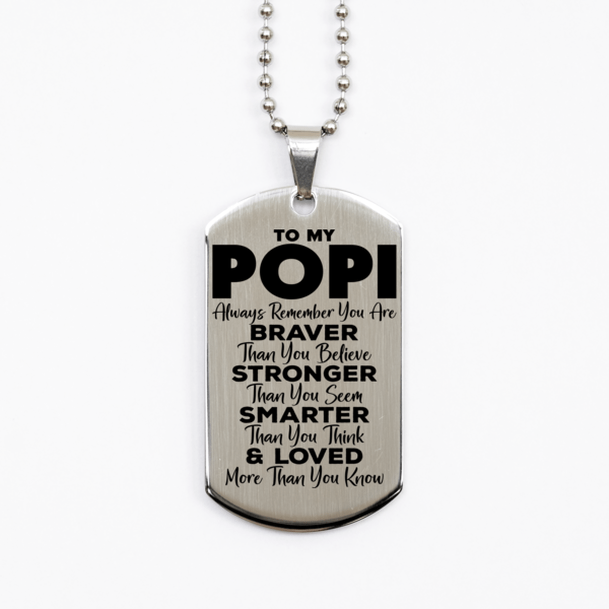 Motivational Popi Silver Dog Tag Necklace, Popi Always Remember You Are Braver Than You Believe, Best Birthday Gifts for Popi