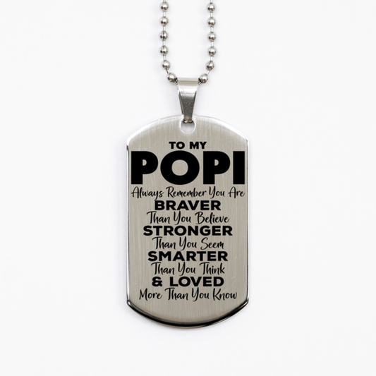 Motivational Popi Silver Dog Tag Necklace, Popi Always Remember You Are Braver Than You Believe, Best Birthday Gifts for Popi