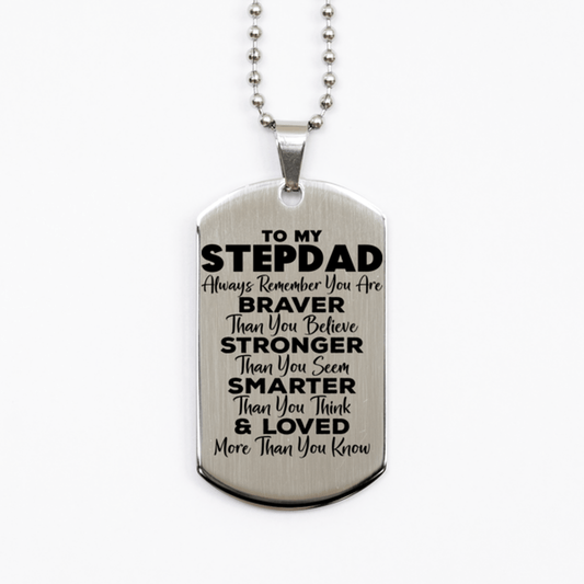 Motivational Stepdad Silver Dog Tag Necklace, Stepdad Always Remember You Are Braver Than You Believe, Best Birthday Gifts for Stepdad