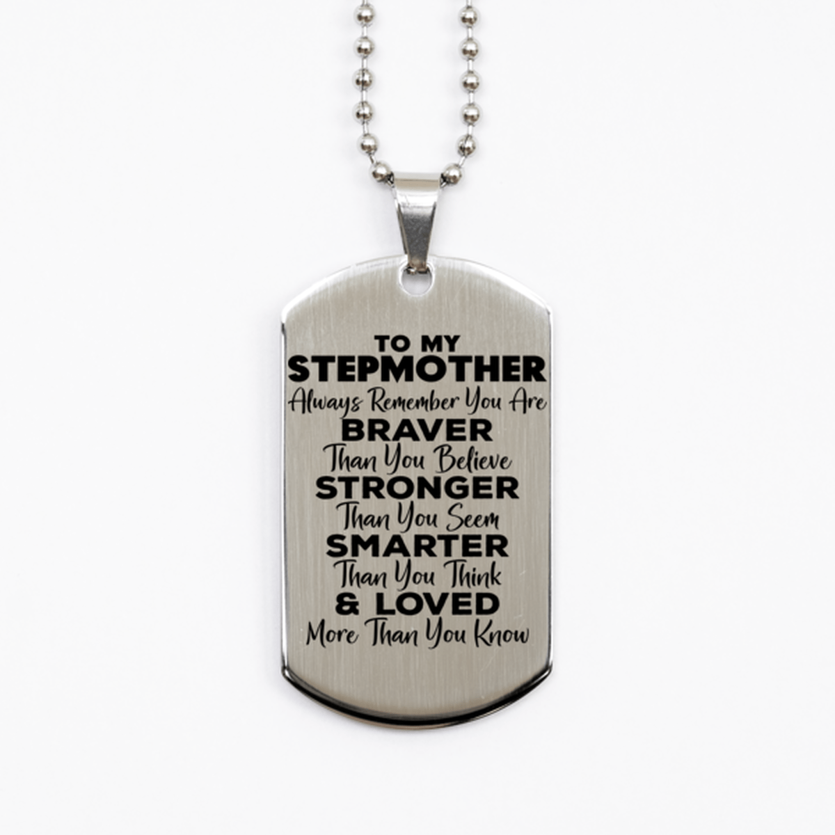 Motivational Stepmother Silver Dog Tag Necklace, Stepmother Always Remember You Are Braver Than You Believe, Best Birthday Gifts for Stepmother