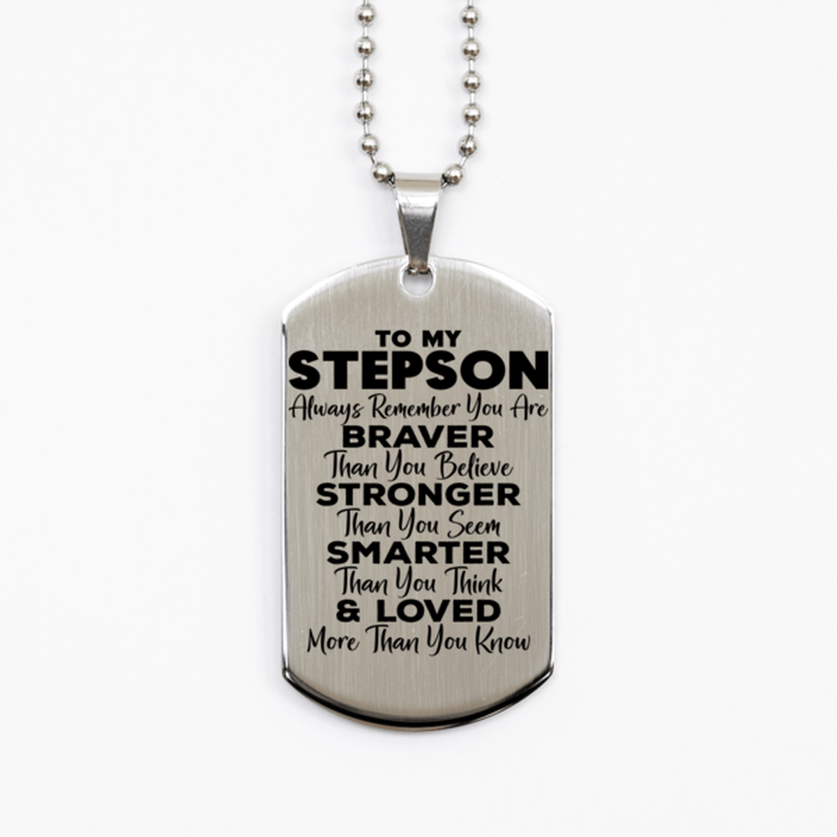 Motivational Stepson Silver Dog Tag Necklace, Stepson Always Remember You Are Braver Than You Believe, Best Birthday Gifts for Stepson