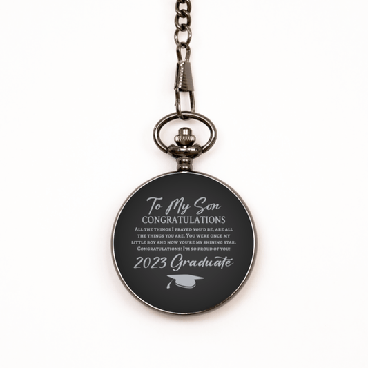 To My Son 2023 Graduate Black Pocket Watch - Graduation Gift for Son - Class of 2023 Motivational Gift
