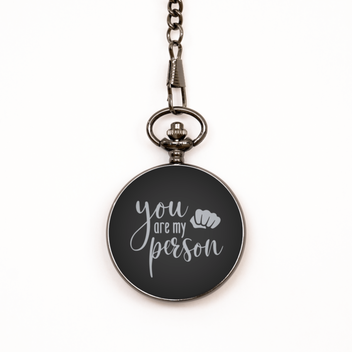 You Are My Person - Engraved Black Pocket Watch - Unique Gift for Husband, Boyfriend, Fiance, Brother, Partner, Best Friend