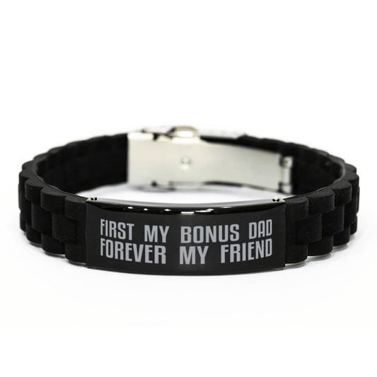Unique Bonus Dad Engraved Bracelet, First My Bonus Dad Forever My Friend, Best Gift for Stepdad Father-in-Law Fathers Day, Birthday, Christmas