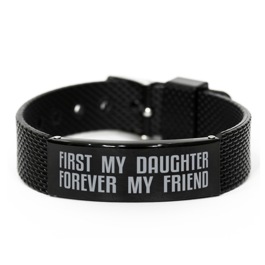 Unique Daughter Black Shark Mesh Bracelet, First My Daughter Forever My Friend, Best Gift for Daughter Birthday, Christmas