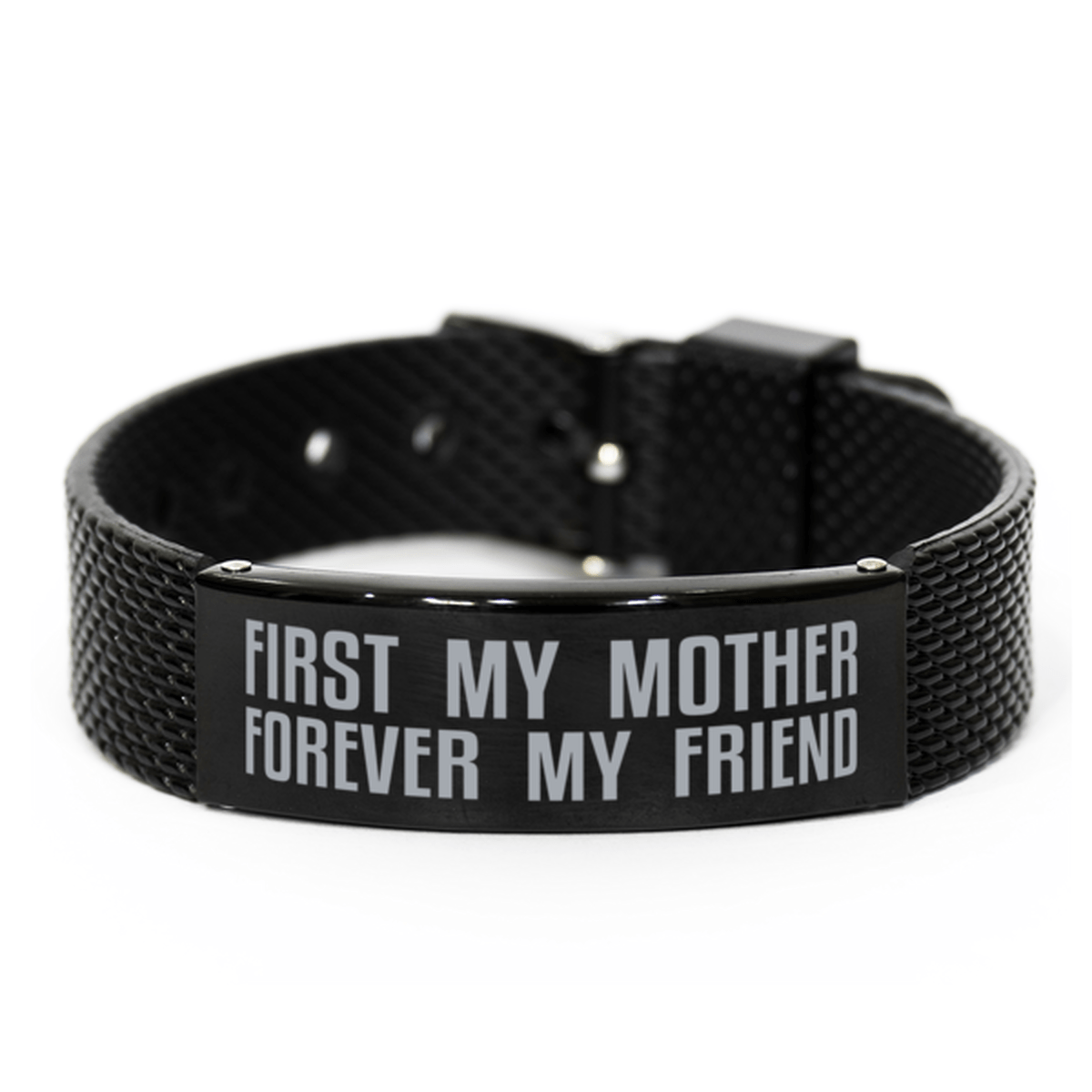 Unique Mother Black Shark Mesh Bracelet, First My Mother Forever My Friend, Best Gift for Mother Mothers Day, Birthday, Christmas