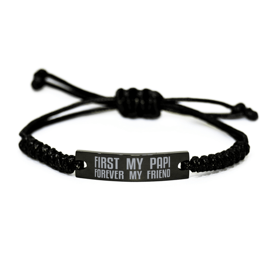 Unique Papi Engraved Rope Bracelet, First My Papi Forever My Friend, Best Gift for Papi Fathers Day, Birthday, Christmas