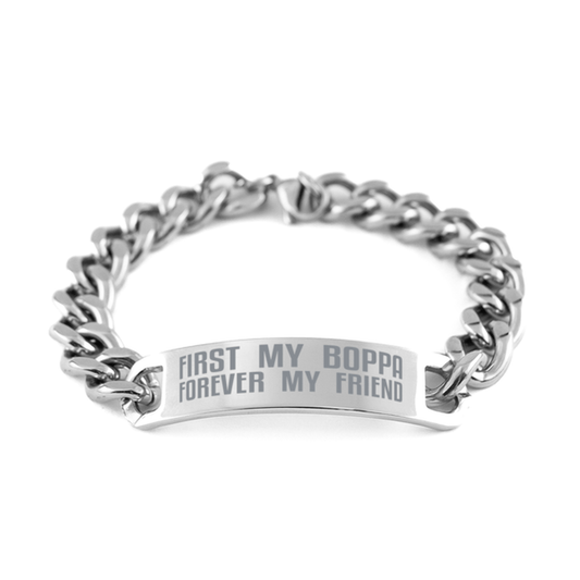 Unique Boppa Cuban Link Chain Bracelet, First My Boppa Forever My Friend, Best Gift for Boppa Birthday, Christmas