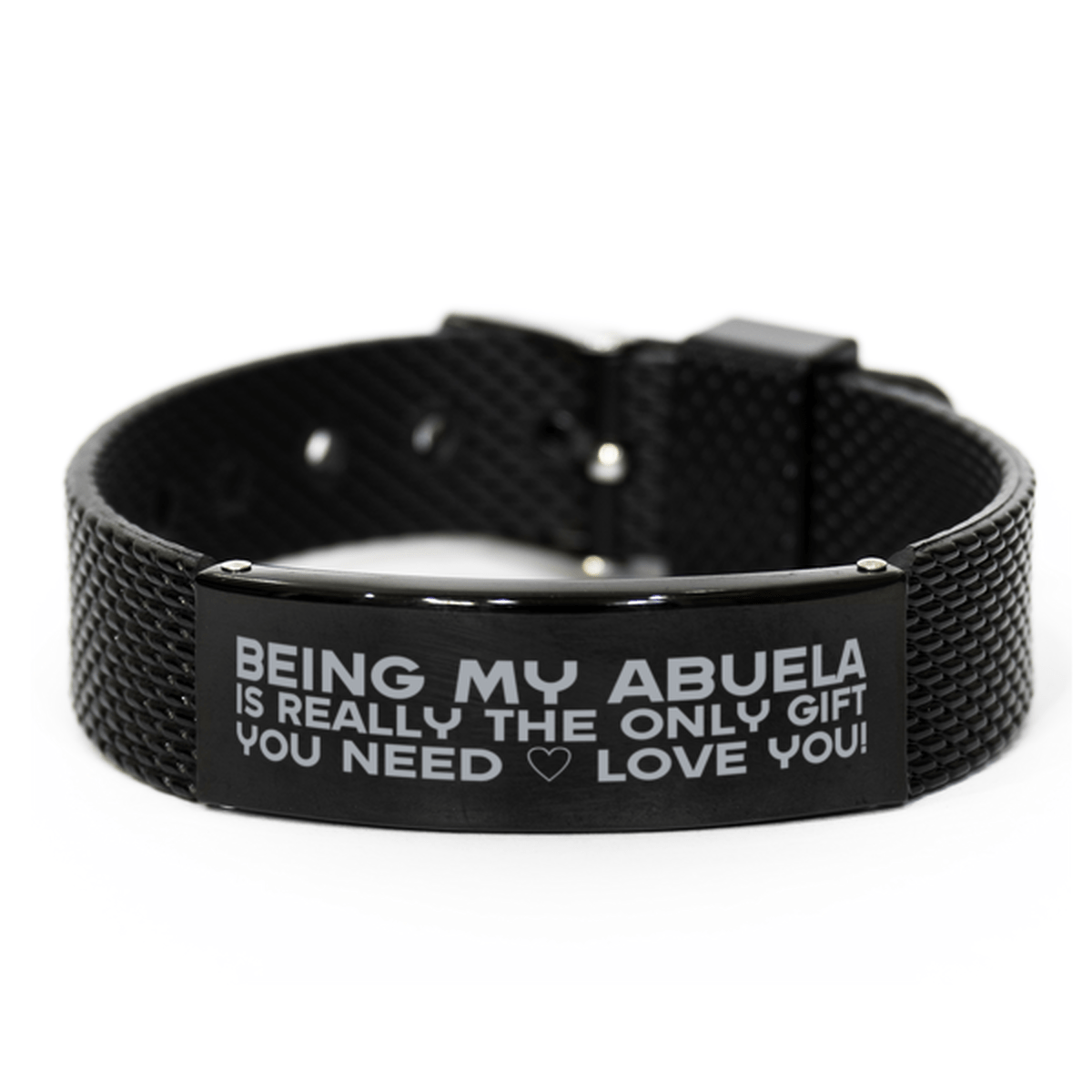 Funny Abuela Black Shark Mesh Bracelet, Being My Abuela Is Really the Only Gift You Need, Best Birthday Gifts for Abuela