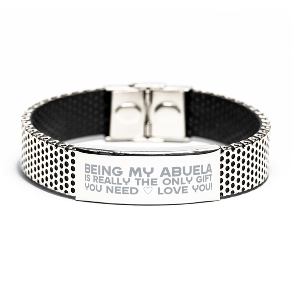 Funny Abuela Stainless Steel Bracelet, Being My Abuela Is Really the Only Gift You Need, Best Birthday Gifts for Abuela