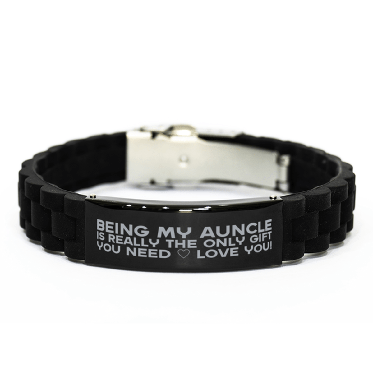 Funny Auncle Bracelet, Being My Auncle Is Really the Only Gift You Need, Best Birthday Gifts for Auncle