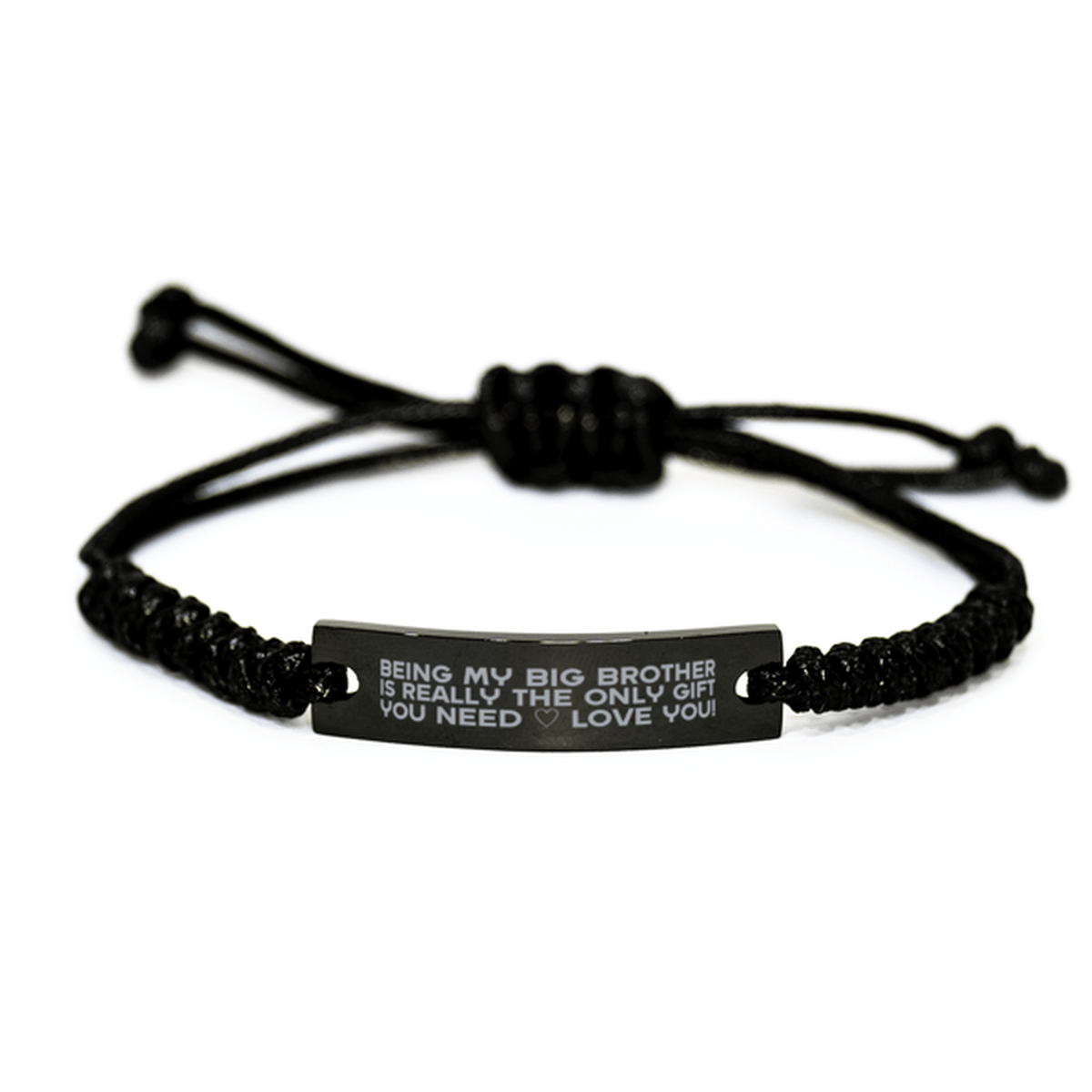 Funny Big Brother Engraved Rope Bracelet, Being My Big Brother Is Really the Only Gift You Need, Best Birthday Gifts for Big Brother